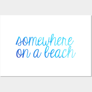 Somewhere on a Beach Blue Ombre Posters and Art